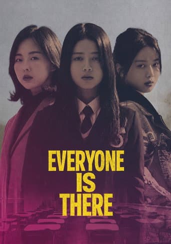 Everyone Is There