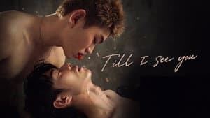 Till I See You 1x7
